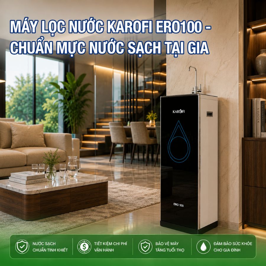 Máy lọc nước KAROFI ERO100 - Chuẩn mực nước sạch tại gia