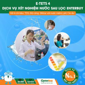 Dịch vụ xét nghiệm nước sau lọc với 4 chỉ tiêu Enterbuy E-Test 4