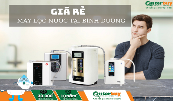 Mách bạn chỗ mua máy lọc nước GIÁ RẺ tại Bình Dương.