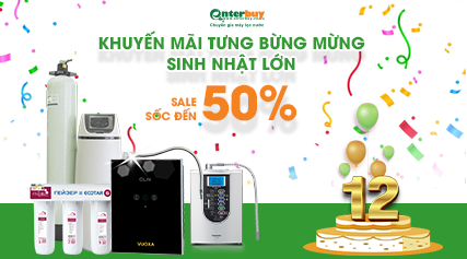 Sale sinh nhật 12 tuổi, máy lọc nước giảm đến 50%