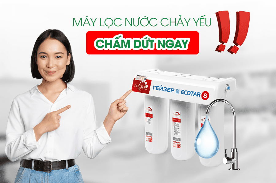 MÁY LỌC NƯỚC CHẢY YẾU
