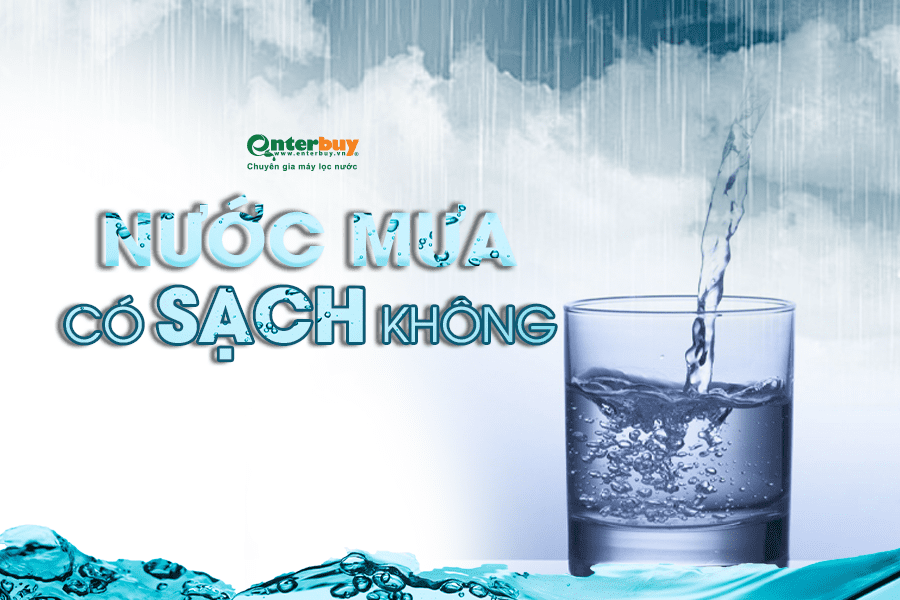 Nước mưa có sạch không
