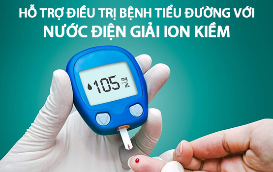 Sự thật nước ion kiềm điện giải hỗ trợ điều trị tiểu đường