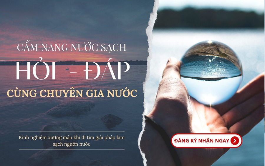 [Hấp dẫn] Đăng ký nhận Ebook miễn phí – Hỏi đáp 100 câu hỏi về nguồn nước sinh hoạt