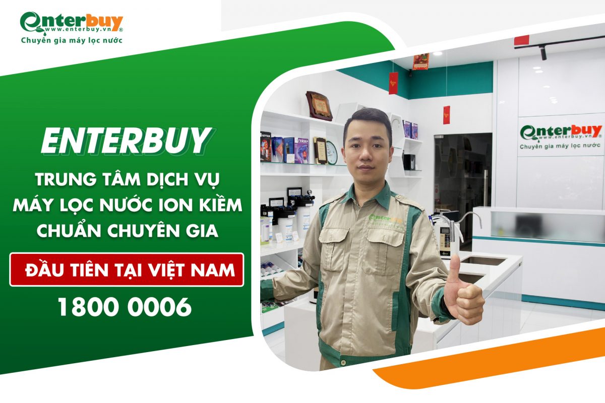 Enterbuy là nơi cung cấp dịch vụ bảo dưỡng máy lọc nước ion kiềm tốt nhất