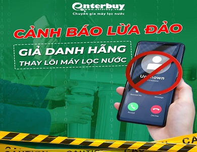[Phải đọc] Cảnh báo lừa đảo giả danh hãng thay lõi lọc nước: ai chịu trách nhiệm về chất lượng