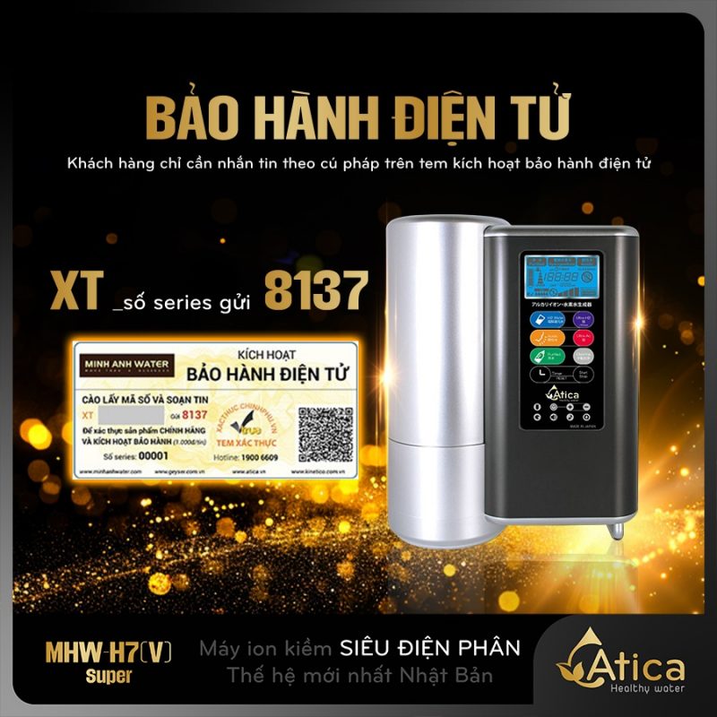 Chính sách bảo hành điện tử khi mua Atica SUPER MHW-H7(V)