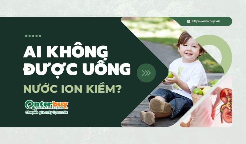 Ai không nên uống nước ion kiềm? 4 đối tượng cần đặc biệt lưu ý