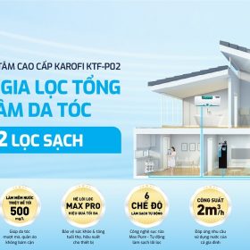 Lọc tổng trung tâm cao cấp Karofi KTF-P02