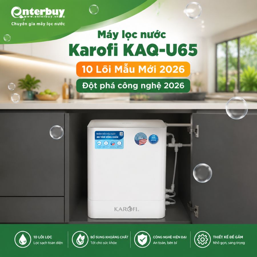 Máy lọc nước Karofi KAQ-U65 - 10 Lõi Mẫu Mới 2026 - Đột phá công nghệ 2026