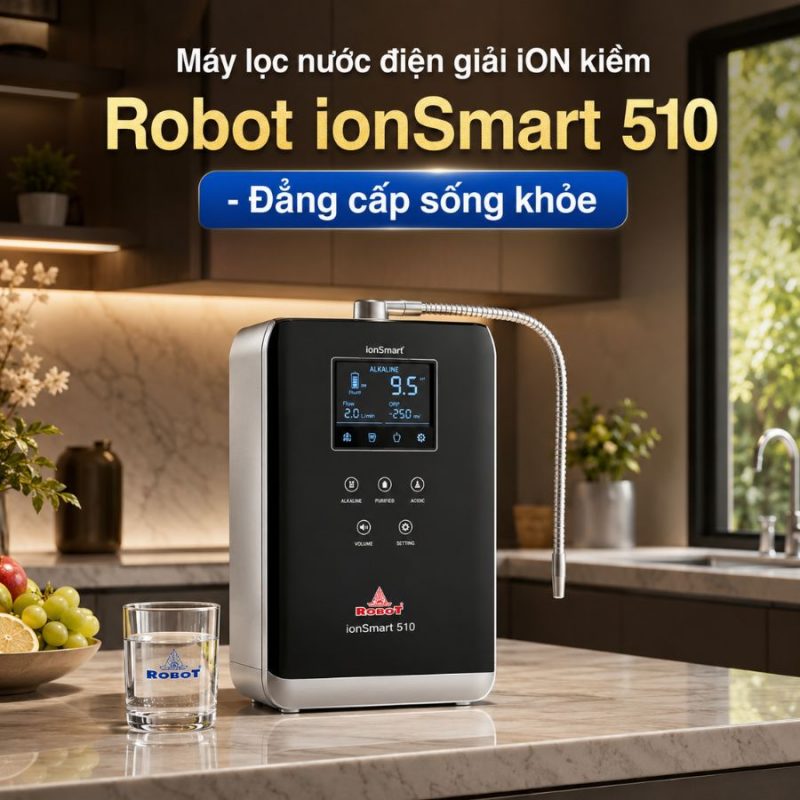 Máy lọc nước điện giải iON kiềm Robot ionSmart 510 dịch vụ VIPCARE