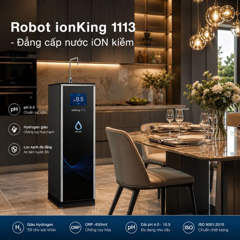Máy lọc nước iON kiềm Robot ionKing 1113 tạo 13 loại nước tốt