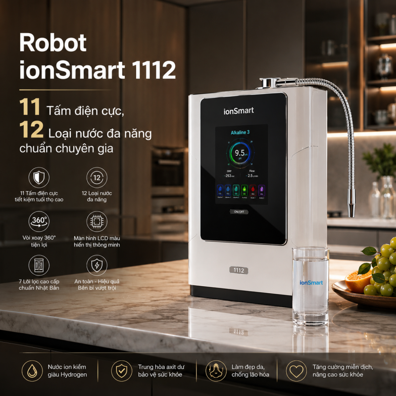 Máy lọc nước điện giải ion kiềm Robot ionSmart 1112 chính hãng dịch vụ tốt