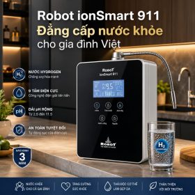 Máy lọc nước điện giải iON kiềm Robot ionSmart 911 miễn phí lắp đặt
