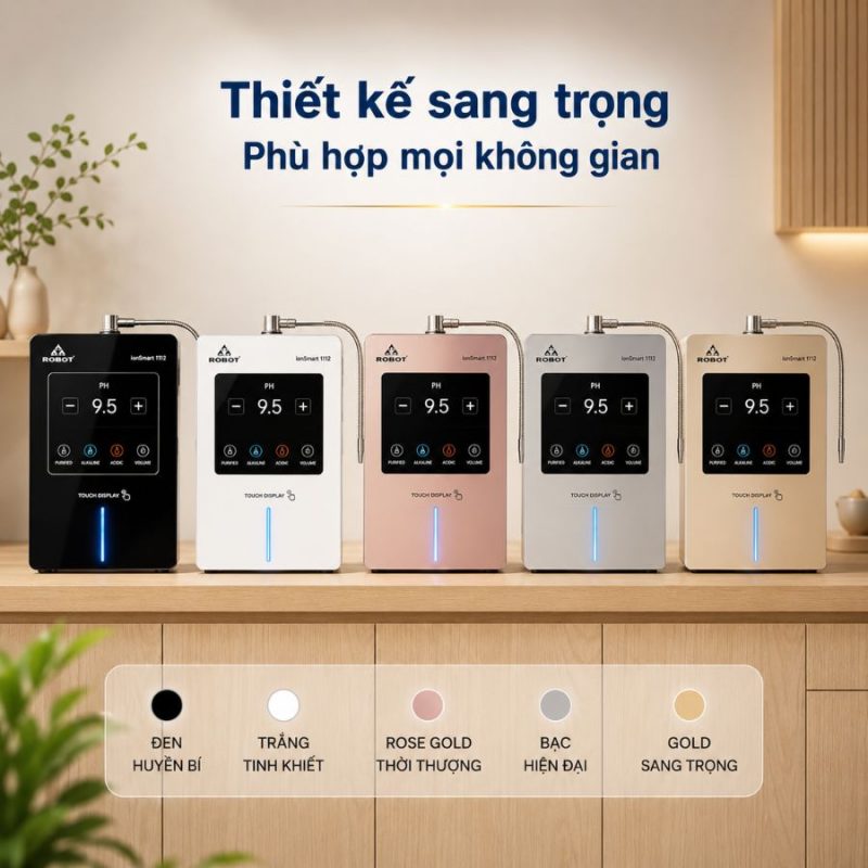 Máy lọc nước điện giải ion kiềm Robot ionSmart 1112 chính hãng dịch vụ tốt