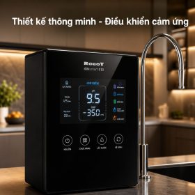 Máy lọc nước điện giải iON kiềm Robot ionSmart 510 dịch vụ VIPCARE